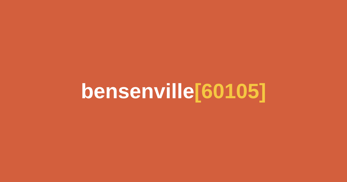 Bensenville, IL: ZIP 60105 - Airport History, Railroad Roots, and Suburban Grit