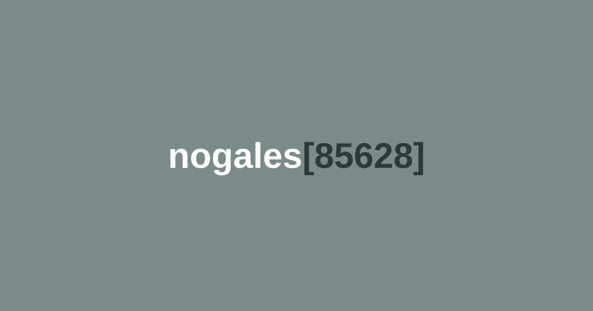 Nogales, AZ: The Border City That Feeds America's Winter Table