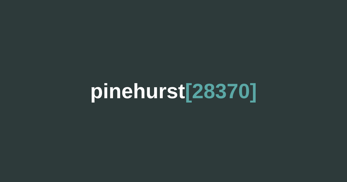 Pinehurst, NC: The Village That Built American Golf (ZIP 28370)